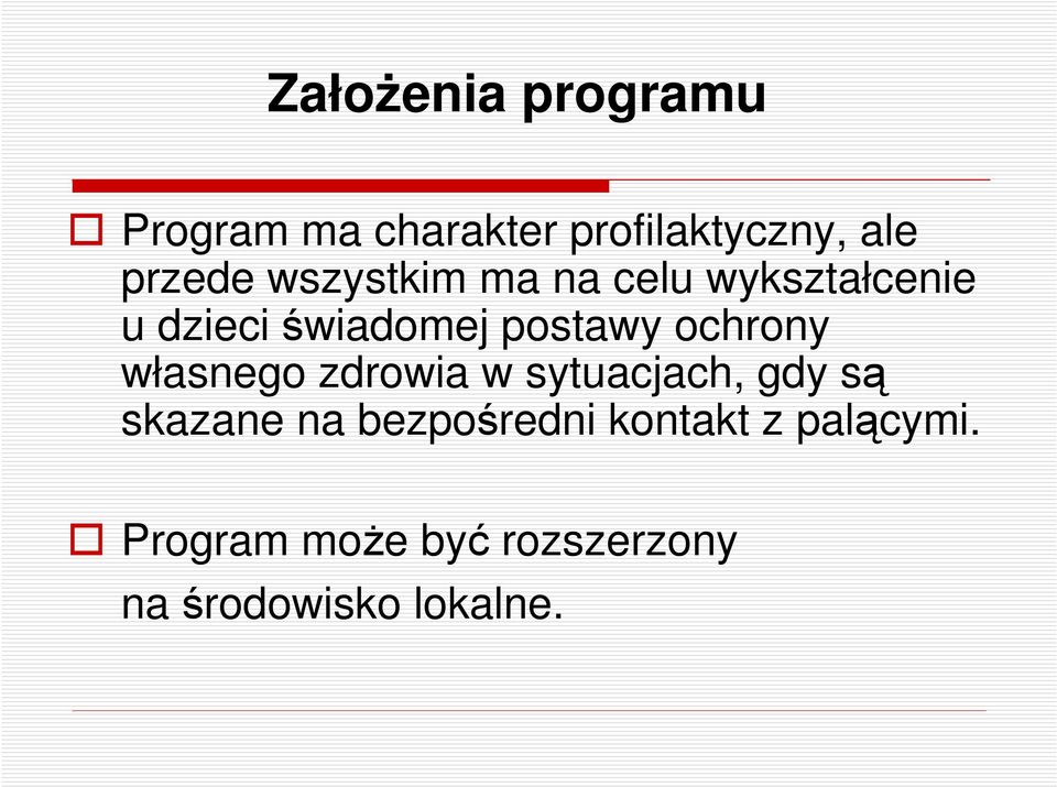 ochrony własnego zdrowia w sytuacjach, gdy s skazane na