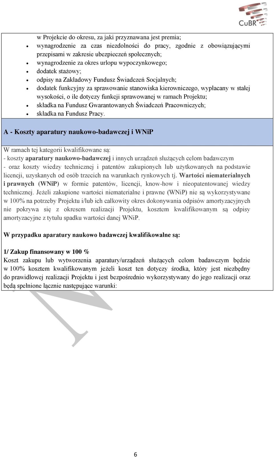 funkcji sprawowanej w ramach Projektu; składka na Fundusz Gwarantowanych Świadczeń Pracowniczych; składka na Fundusz Pracy.