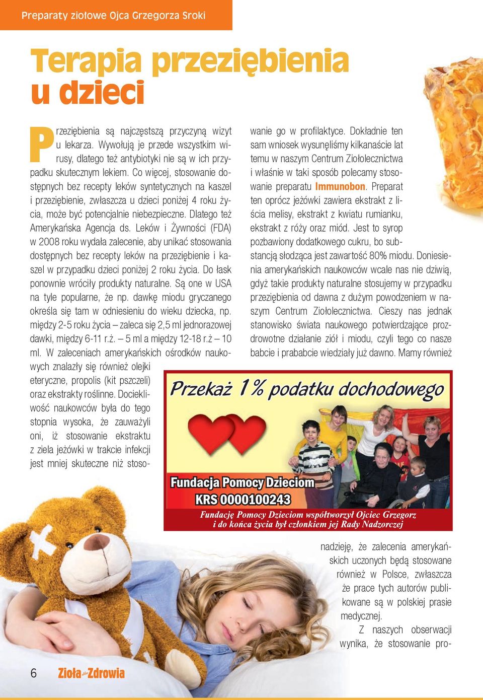 Dlatego też Amerykańska Agencja ds.
