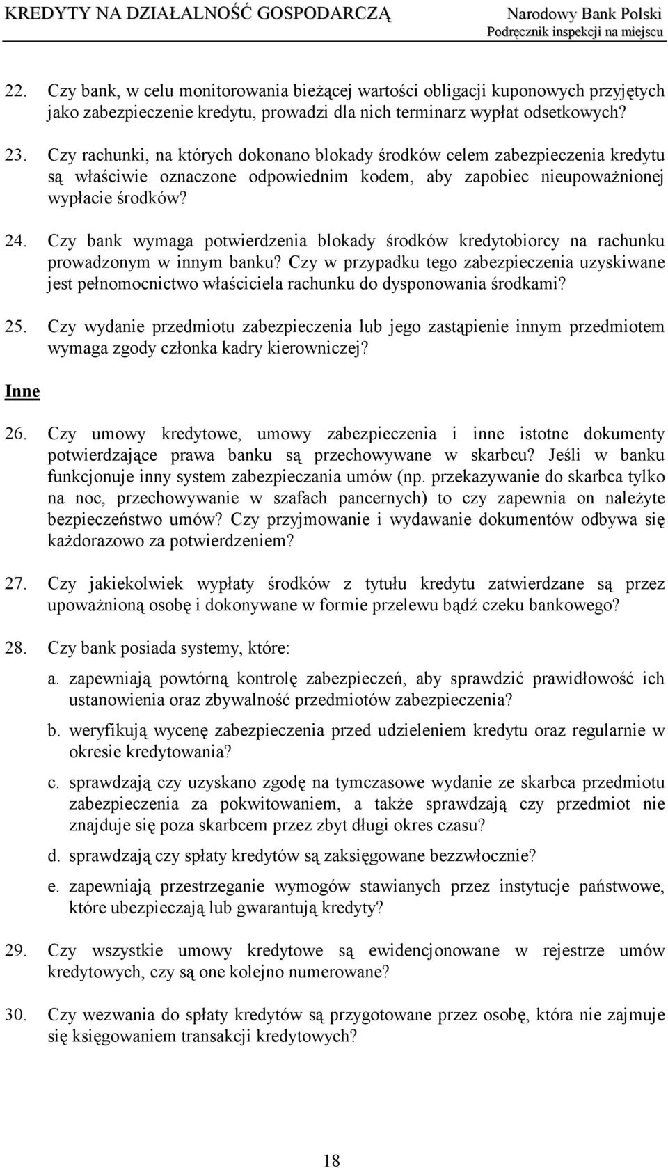 Czy bank wymaga potwierdzenia blokady środków kredytobiorcy na rachunku prowadzonym w innym banku?