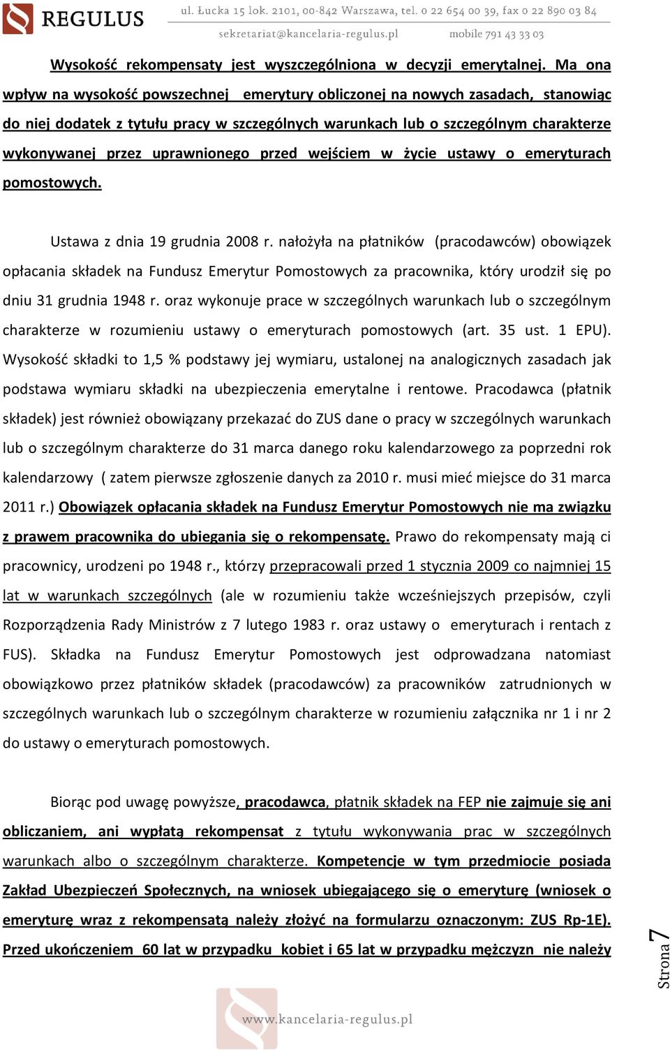 uprawnionego przed wejściem w życie ustawy o emeryturach pomostowych. Ustawa z dnia 19 grudnia 2008 r.