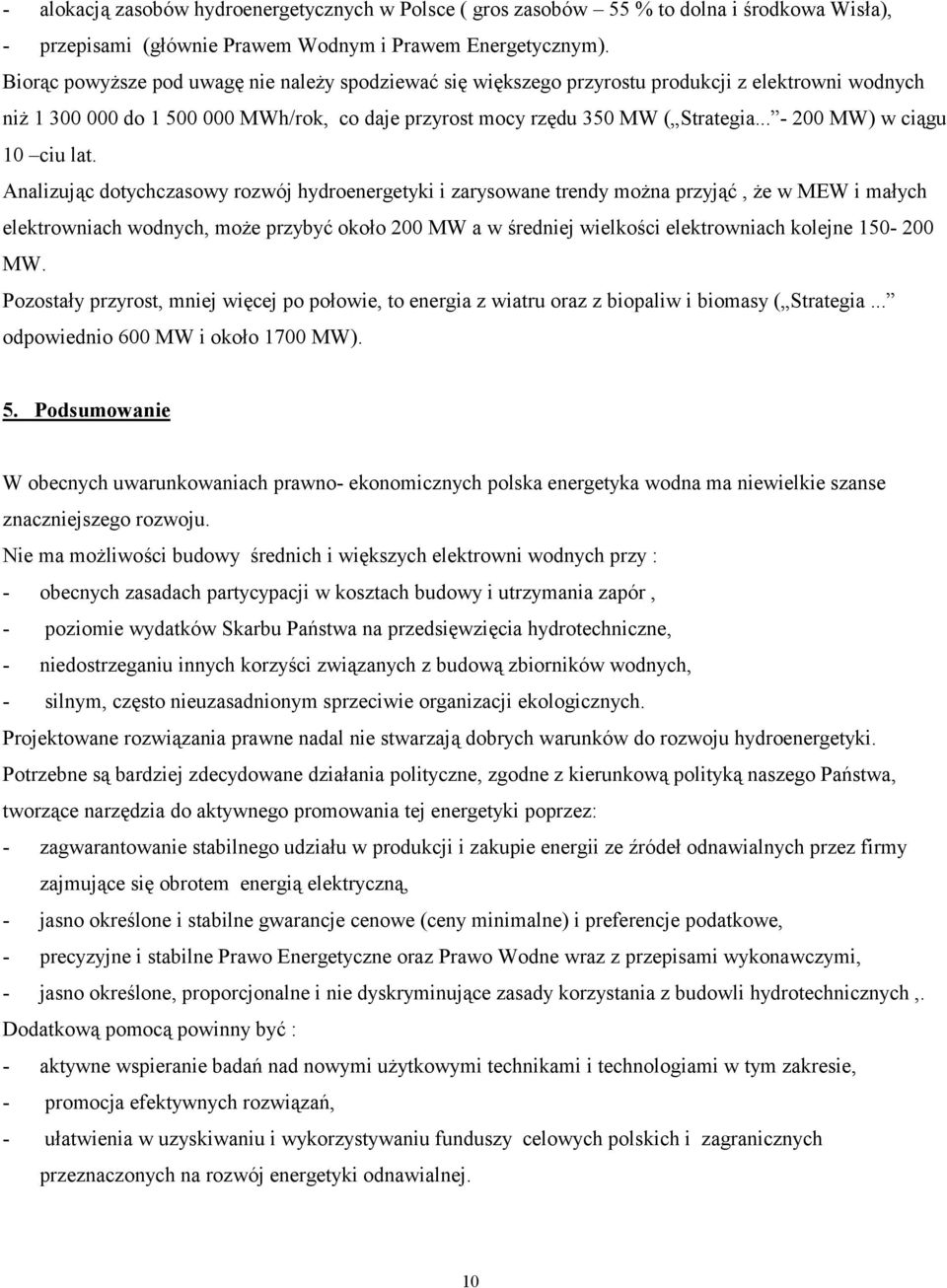 .. - 200 MW) w ciągu 10 ciu lat.