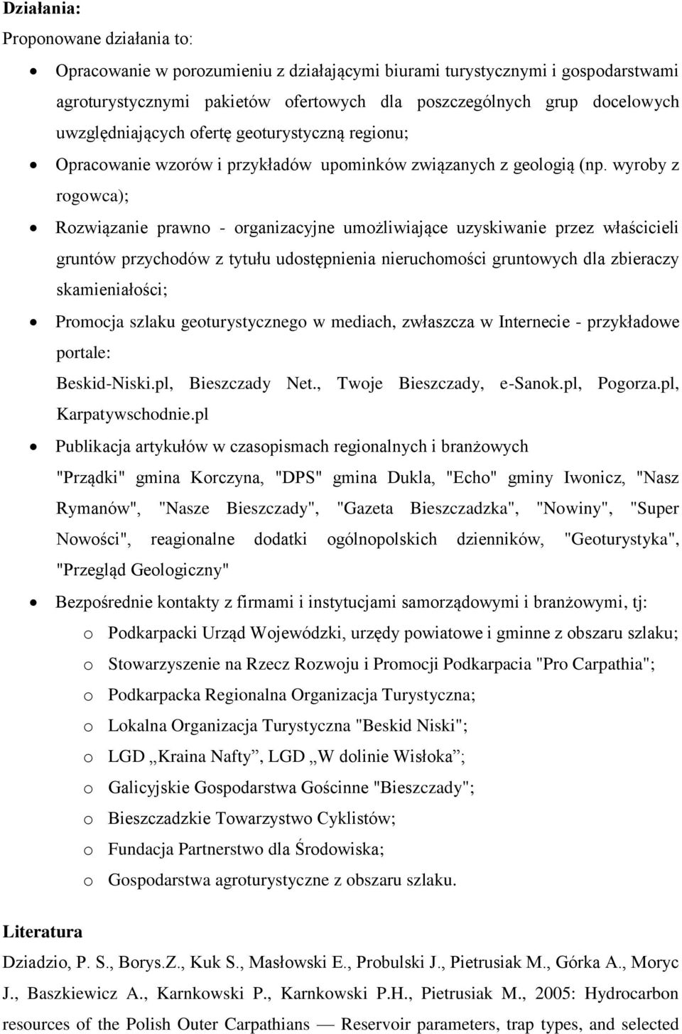 wyroby z rogowca); Rozwiązanie prawno - organizacyjne umożliwiające uzyskiwanie przez właścicieli gruntów przychodów z tytułu udostępnienia nieruchomości gruntowych dla zbieraczy skamieniałości;