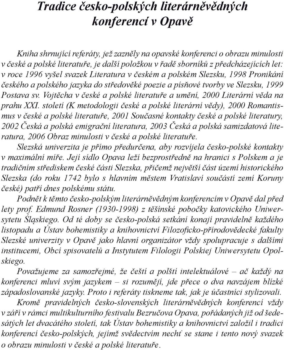 sv. Vojtěcha v české a polské literatuře a umění, 2000 Literární věda na prahu XXI.