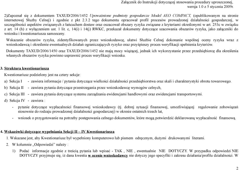 określonymi w art. 253c w związku z art. 14 (h) z wyłączeniem ust. 1 lit.