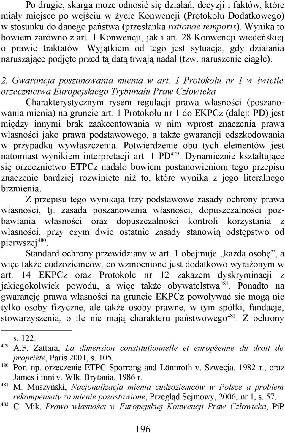 naruszenie ciągłe). 2. Gwarancja poszanowania mienia w art.