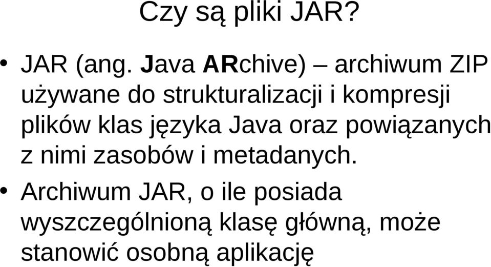 kompresji plików klas języka Java oraz powiązanych z nimi