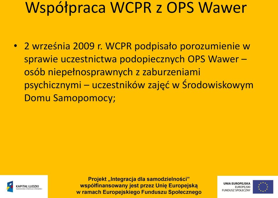 podopiecznych OPS Wawer osób niepełnosprawnych z