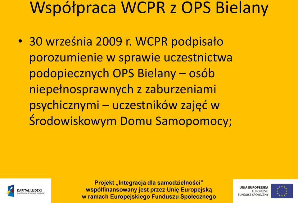 podopiecznych OPS Bielany osób niepełnosprawnych z