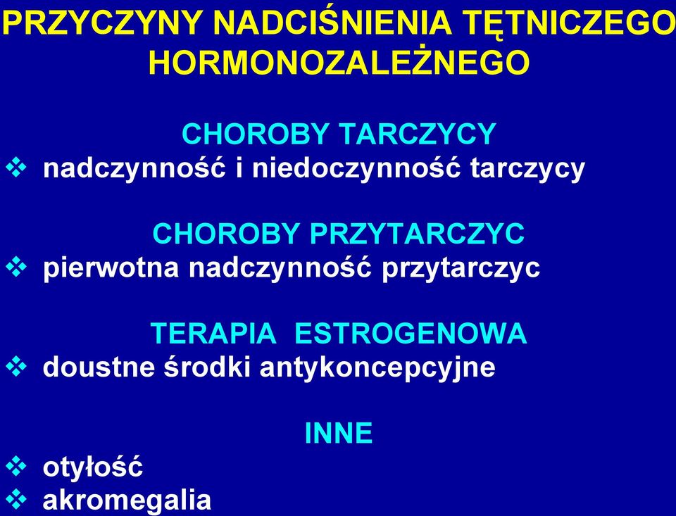 PRZYTARCZYC pierwotna nadczynność przytarczyc TERAPIA