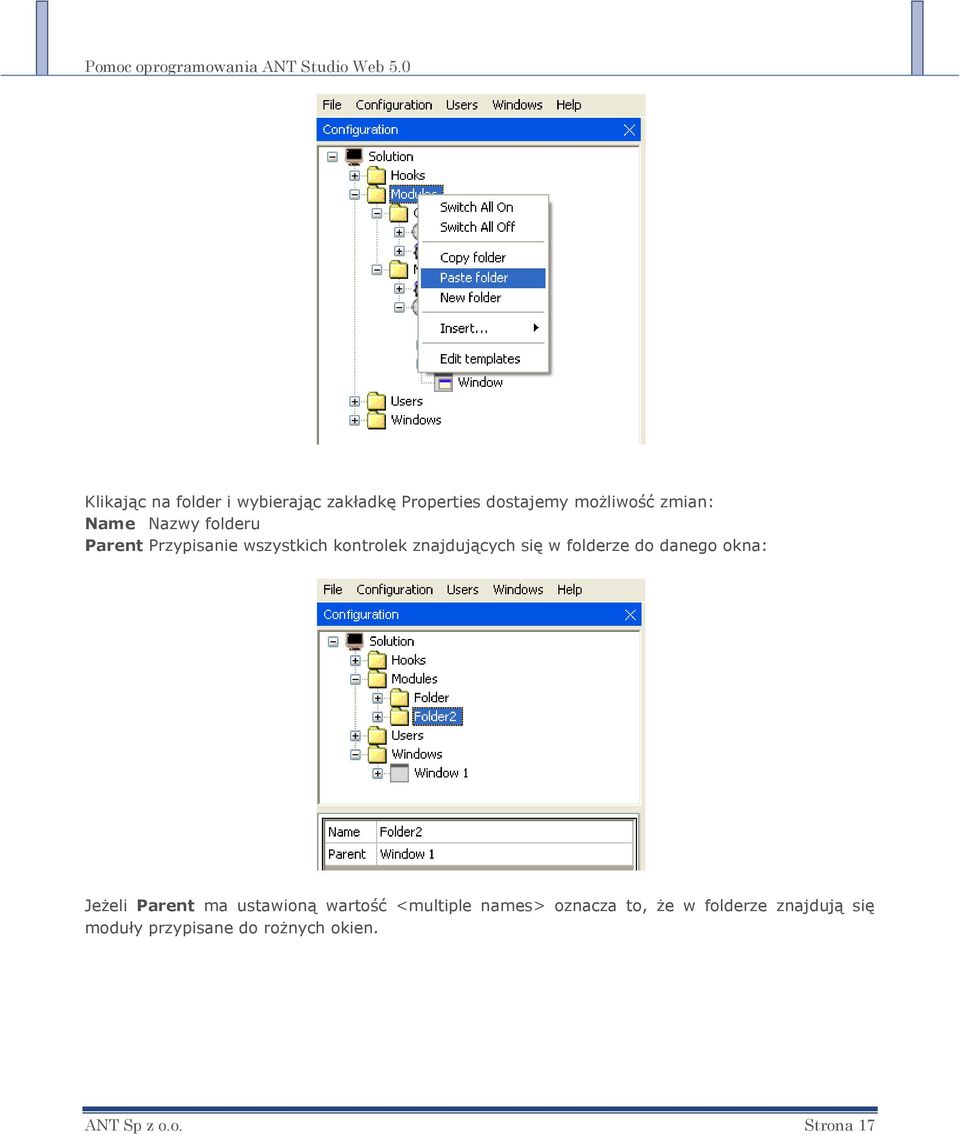 folderze do danego okna: Jeżeli Parent ma ustawioną wartość <multiple names>