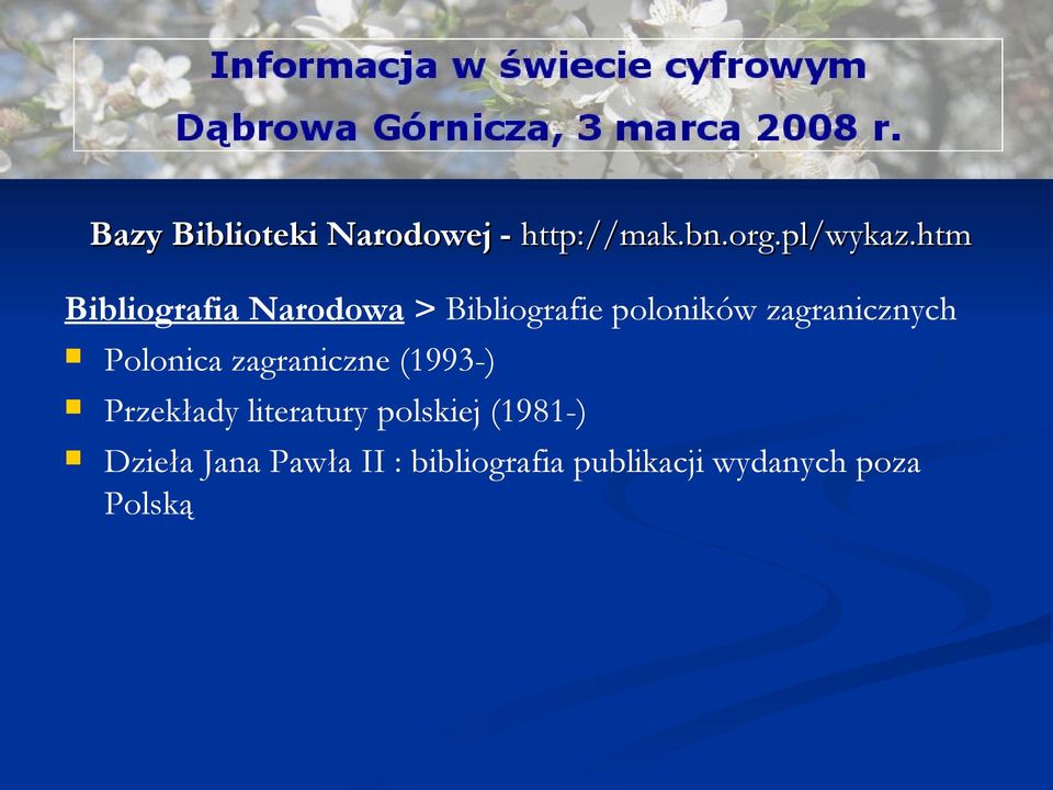 zagranicznych Polonica zagraniczne (1993-) Przekłady literatury