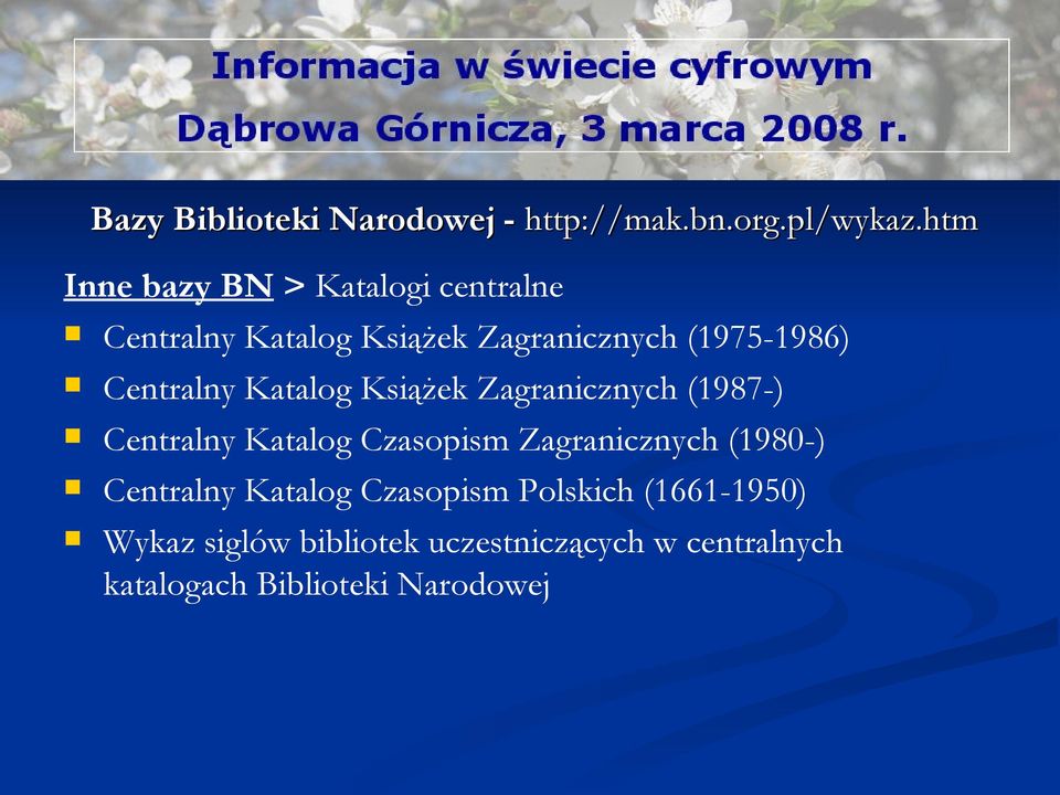 Centralny Katalog Książek Zagranicznych (1987-) Centralny Katalog Czasopism Zagranicznych