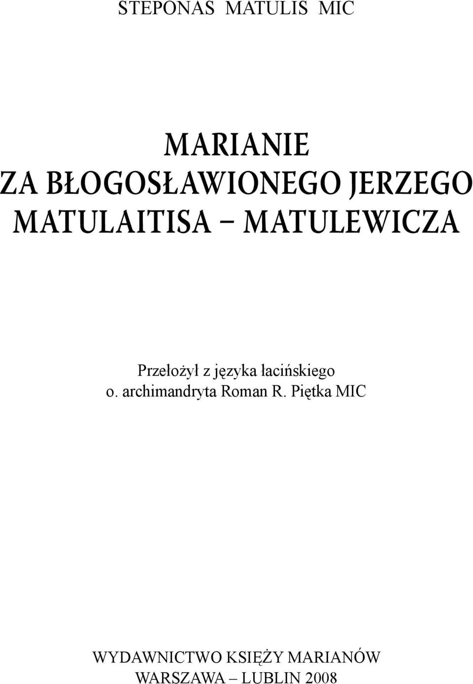 MATULEWICZA Przełożył z języka łacińskiego o.