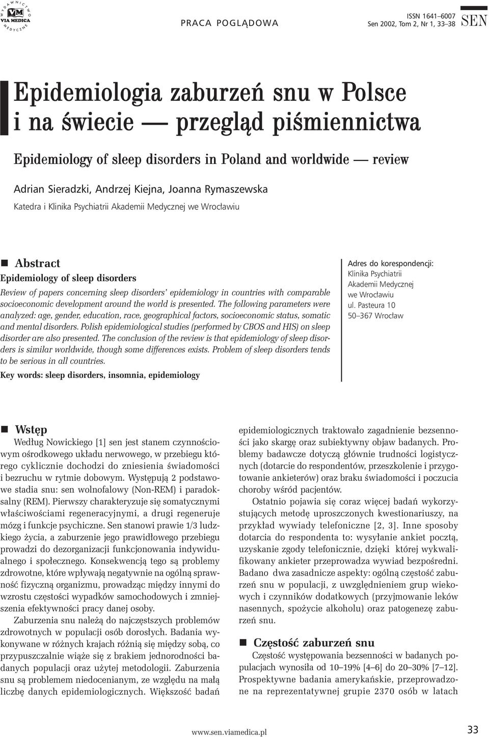 disorders epidemiology in countries with comparable socioeconomic development around the world is presented.