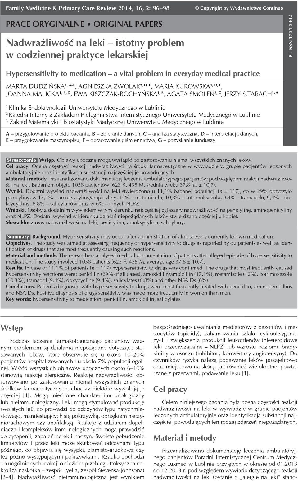 Tarach 1, A 1 Klinika Endokrynologii Uniwersytetu Medycznego w Lublinie 2 Katedra Interny z Zakładem Pielęgniarstwa Internistycznego Uniwersytetu Medycznego w Lublinie 3 Zakład Matematyki i