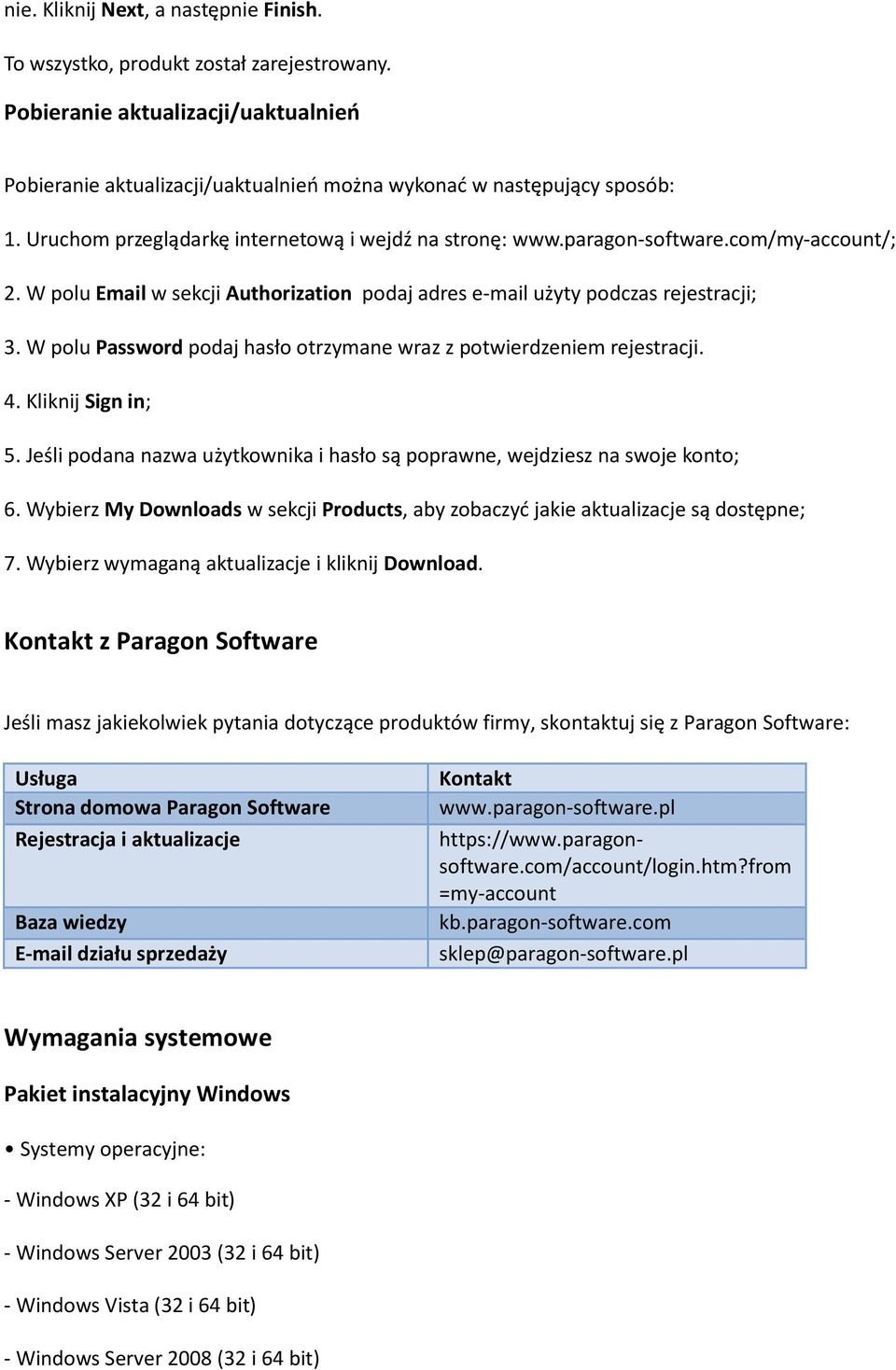 W polu Password podaj hasło otrzymane wraz z potwierdzeniem rejestracji. 4. Kliknij Sign in; 5. Jeśli podana nazwa użytkownika i hasło są poprawne, wejdziesz na swoje konto; 6.