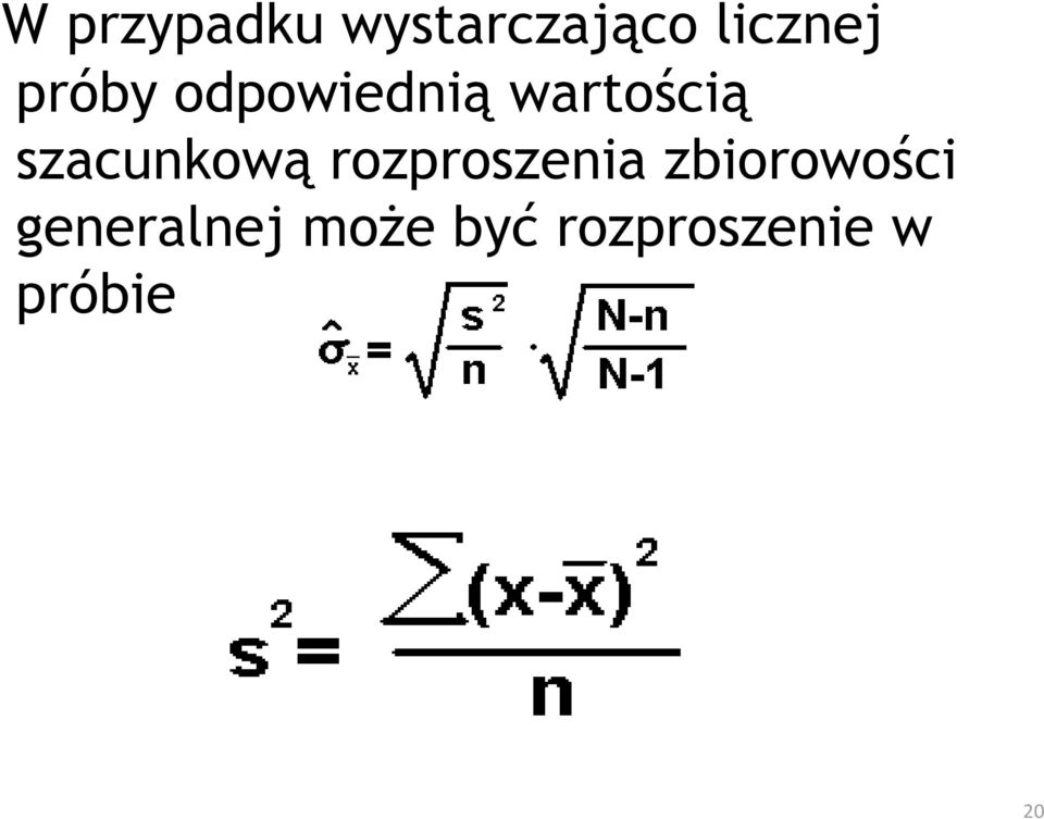 szacunkową rozproszenia zbiorowości