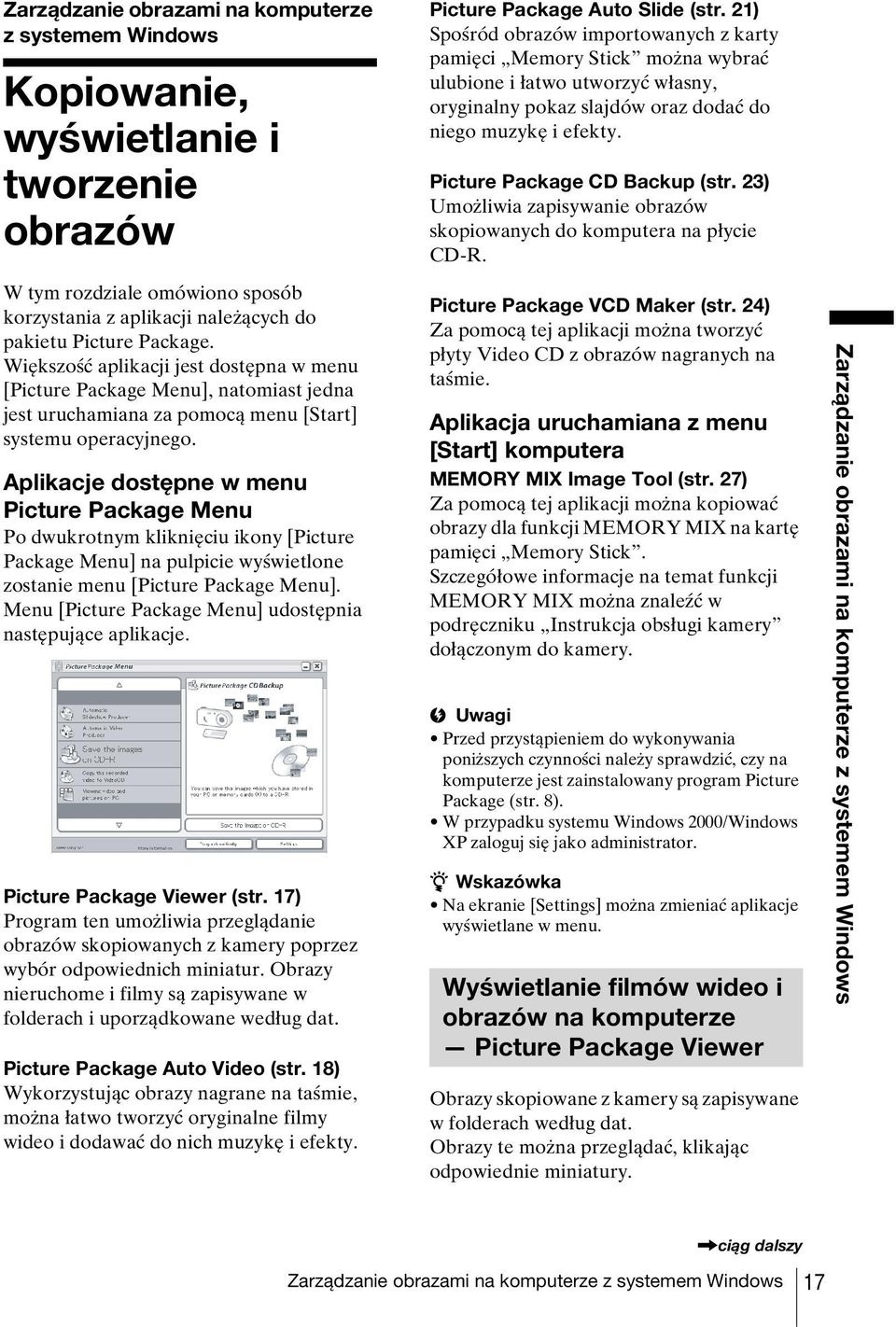 Aplikacje dostępne w menu Picture Package Menu Po dwukrotnym kliknięciu ikony [Picture Package Menu] na pulpicie wyświetlone zostanie menu [Picture Package Menu].