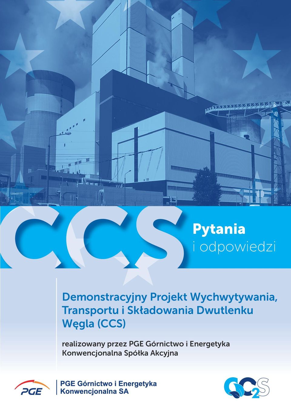 Dwutlenku Węgla (Ccs) realizowany przez PGE