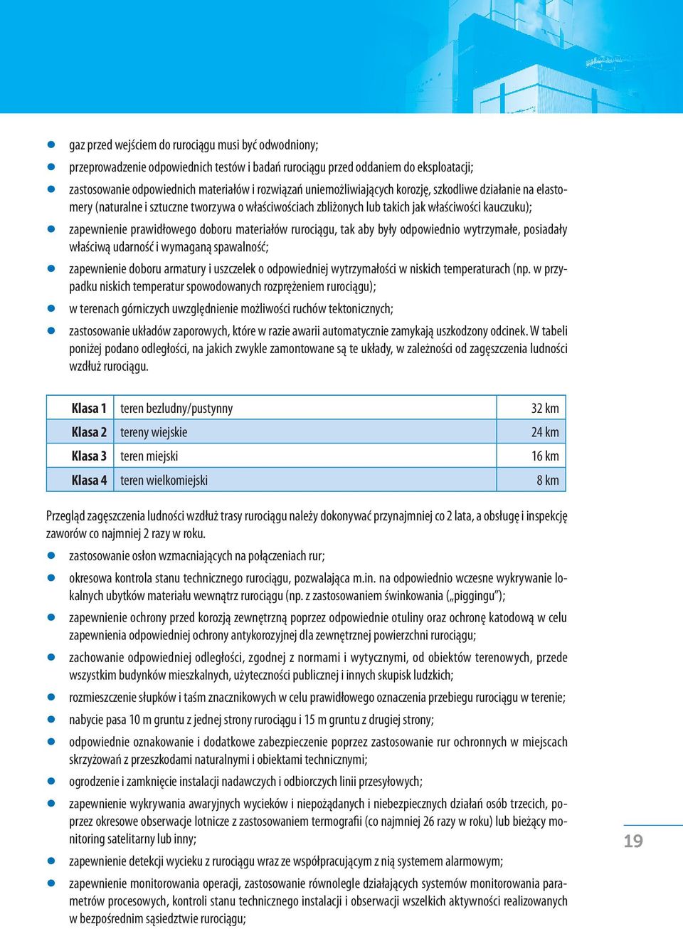 odpowiedniej wytrzymałości w niskich temperaturach (np.