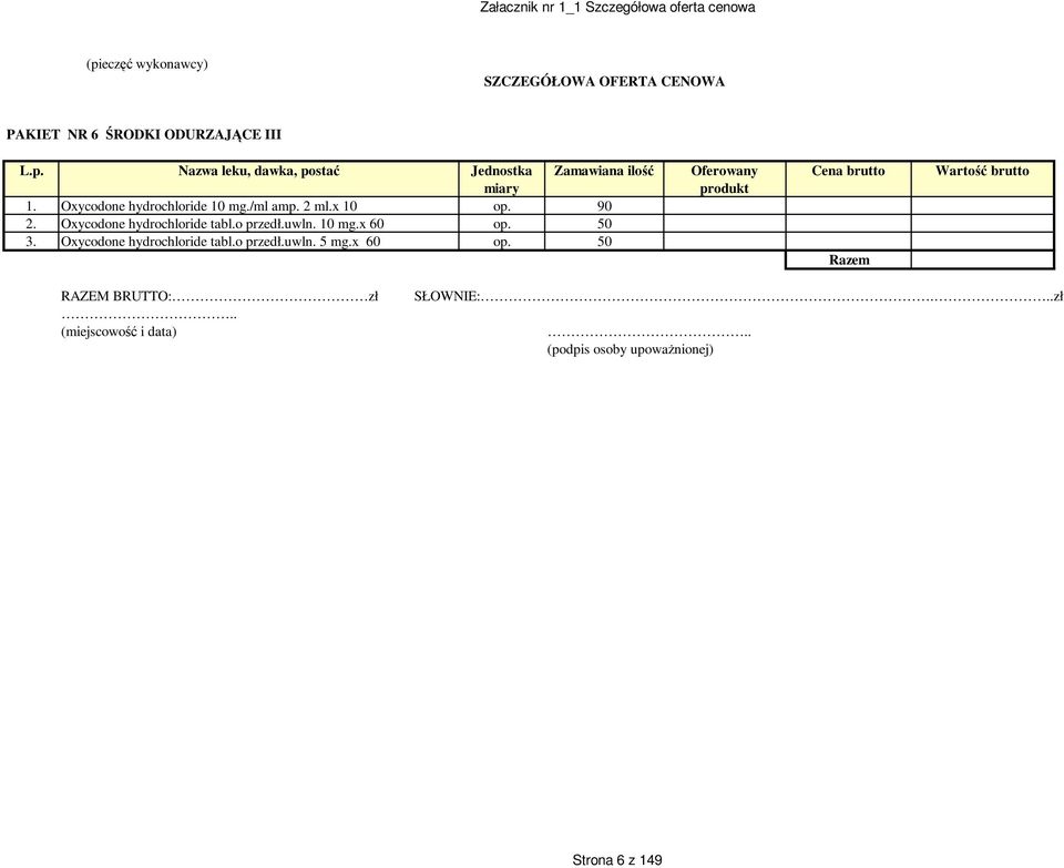 uwln. 10 mg.x 60 op. 50 3. Oxycodone hydrochloride tabl.o przedł.