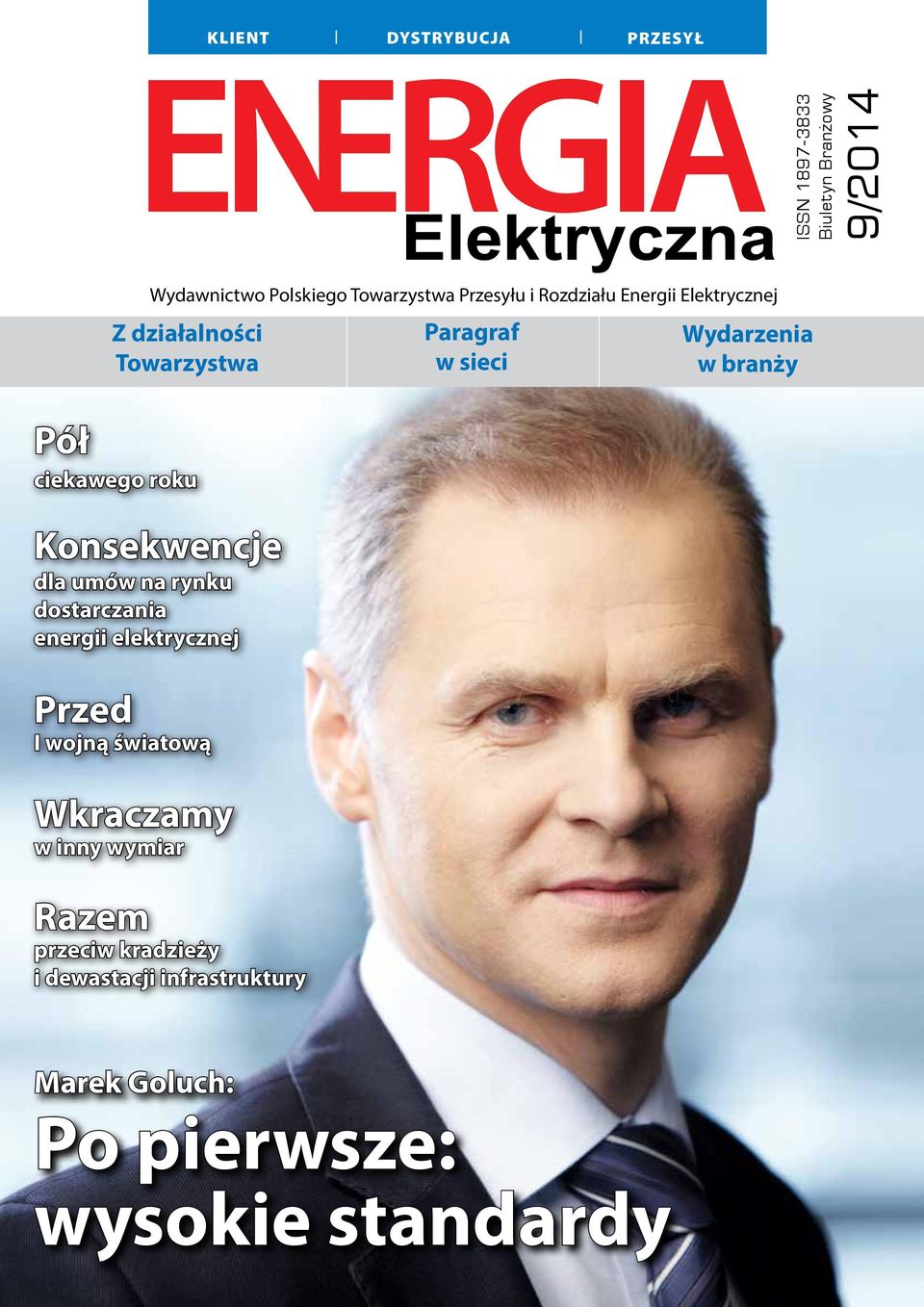 ciekawego roku Konsekwencje dla umów na rynku dostarczania energii elektrycznej Przed I wojną światową