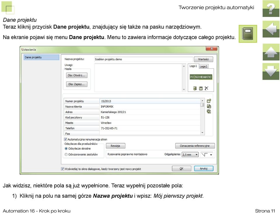 Menu to zawiera informacje dotyczące całego projektu. Jak widzisz, niektóre pola są już wypełnione.