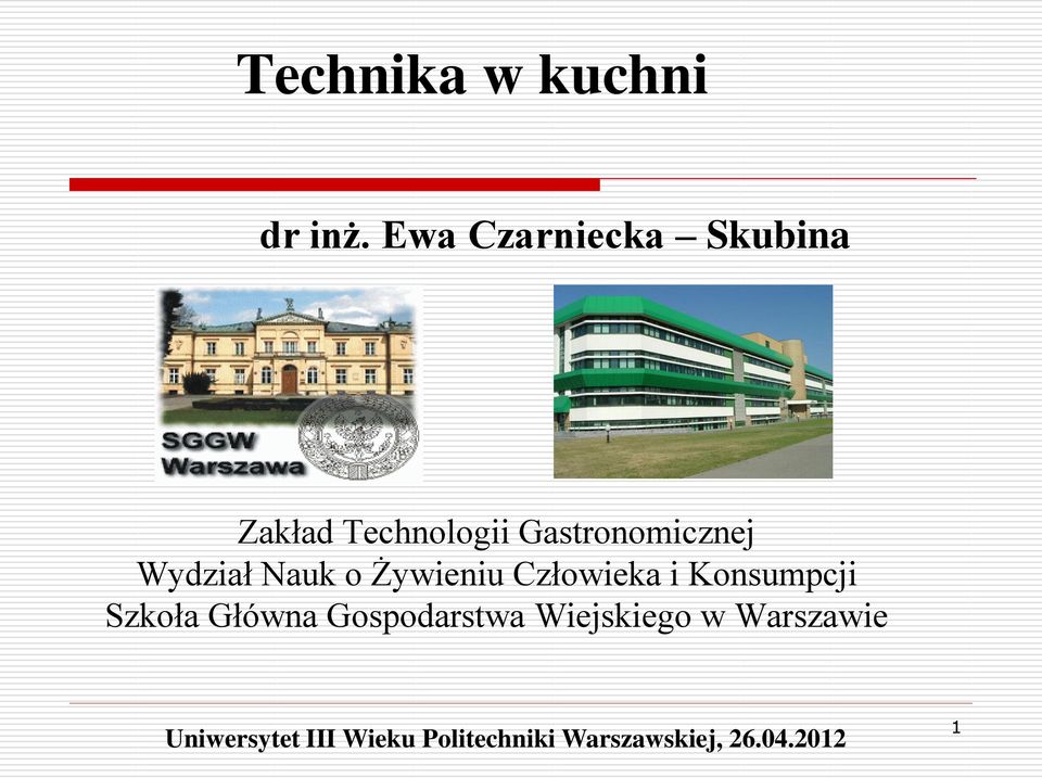 Wydział Nauk o Żywieniu Człowieka i Konsumpcji Szkoła Główna