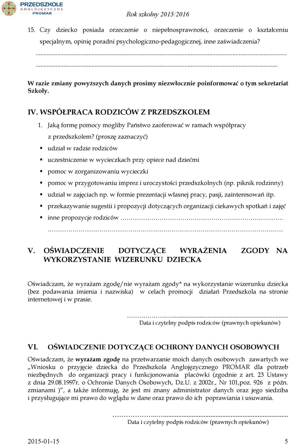 Jaką formę pomocy mogliby Państwo zaoferować w ramach współpracy z przedszkolem?