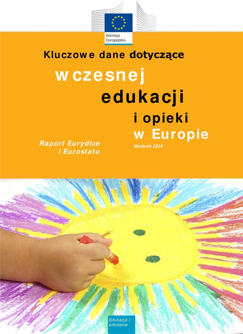 Eurydice i Eurostatu i opieki