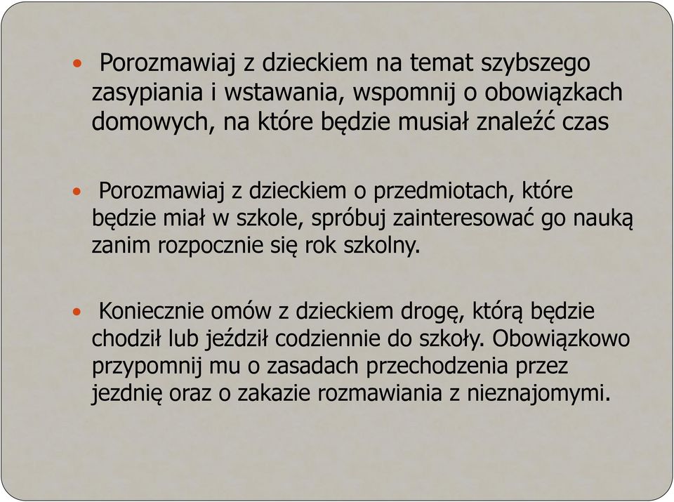 nauką zanim rozpocznie się rok szkolny.