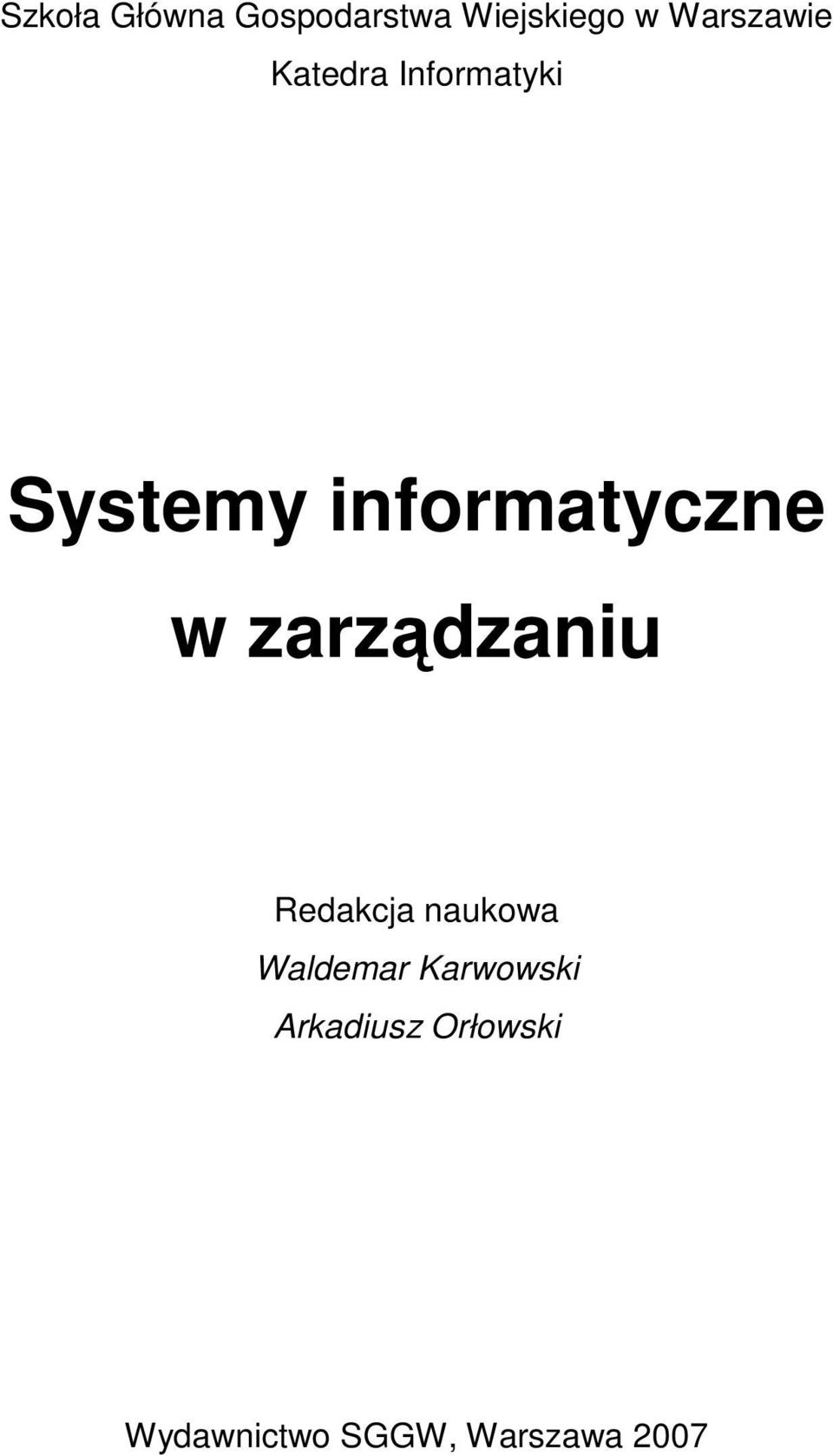 informatyczne w zarządzaniu Redakcja naukowa