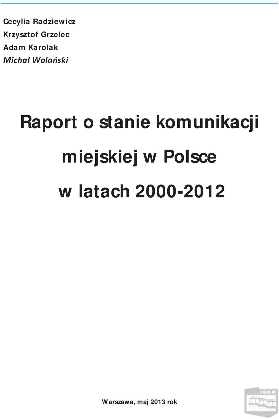 komunikacji miejskiej w Polsce w latach