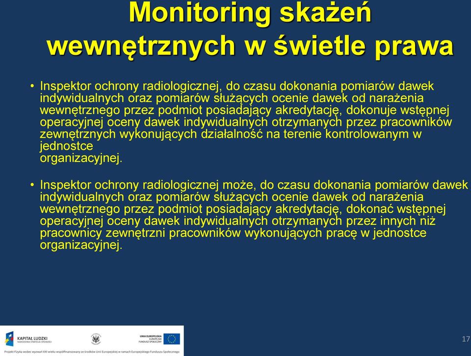 kontrolowanym w jednostce organizacyjnej.