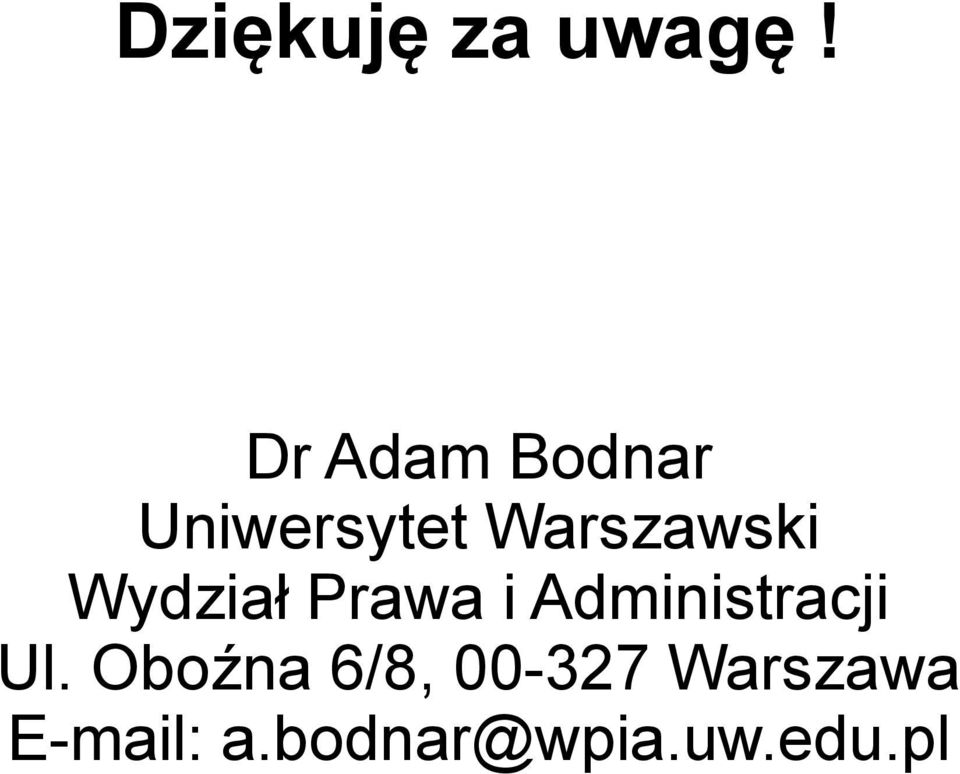 Wydział Prawa i Administracji Ul.