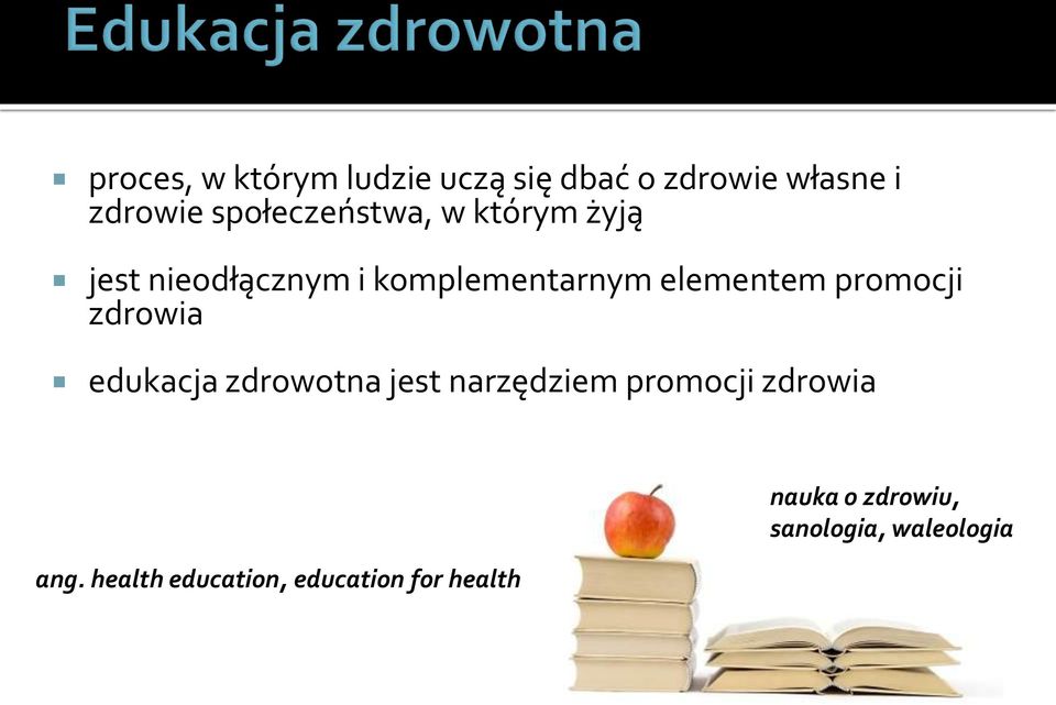 elementem promocji zdrowia edukacja zdrowotna jest narzędziem promocji