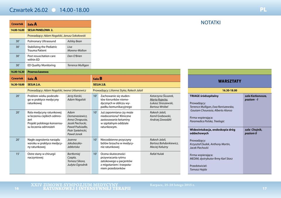 Monitoring Terrence Mulligan NOTATKI 16.00-16.30 Przerwa kawowa Czwartek Sala B 16.30-18.