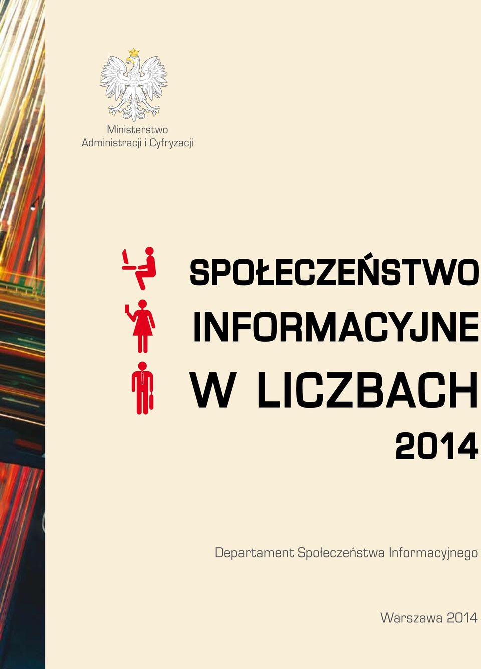 INFORMACYJNE W LICZBACH 2014