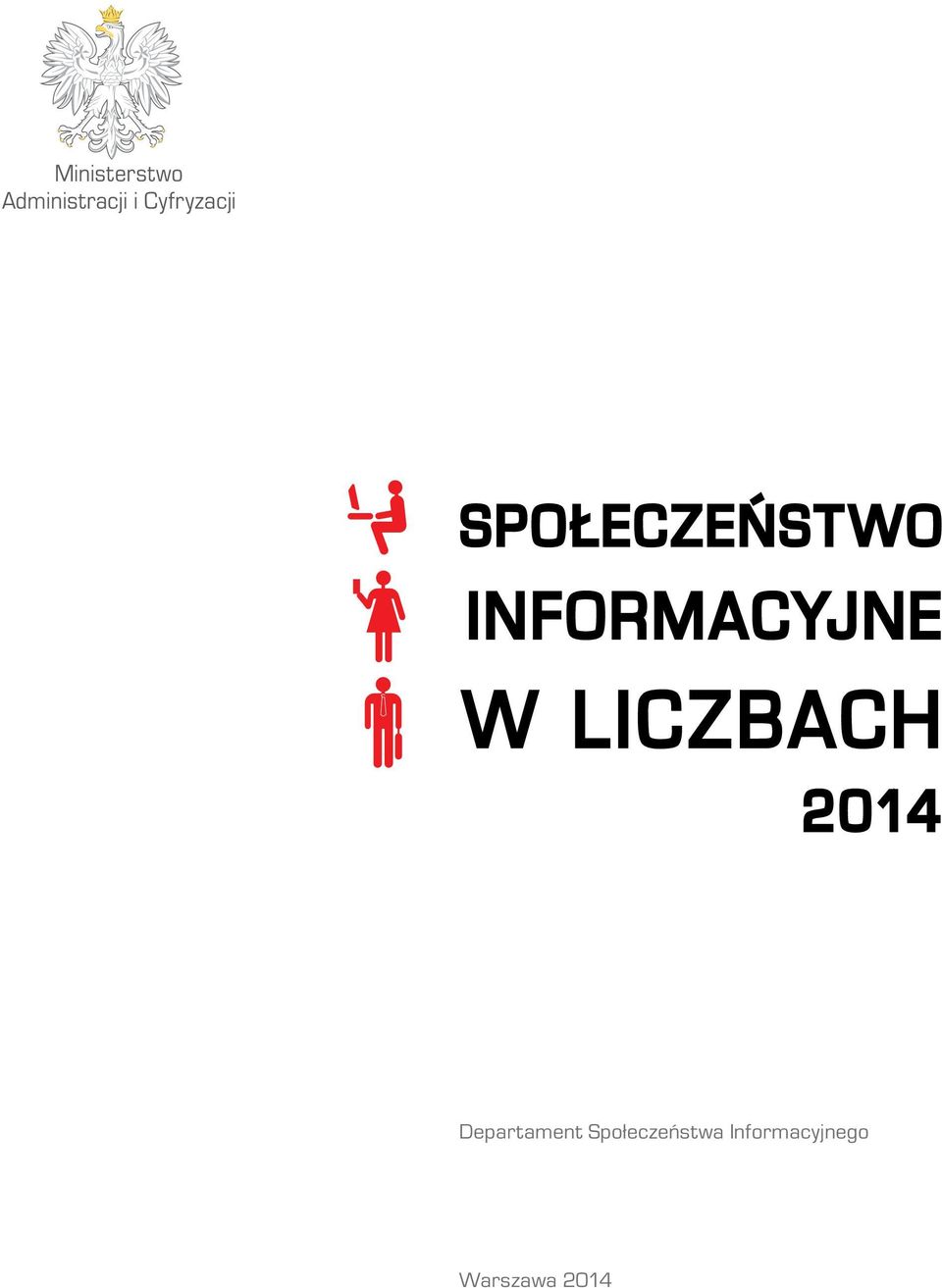 INFORMACYJNE W LICZBACH 2014