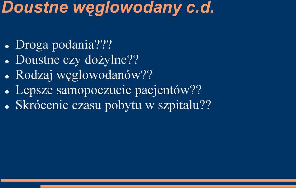 ? Rodzaj węglowodanów?