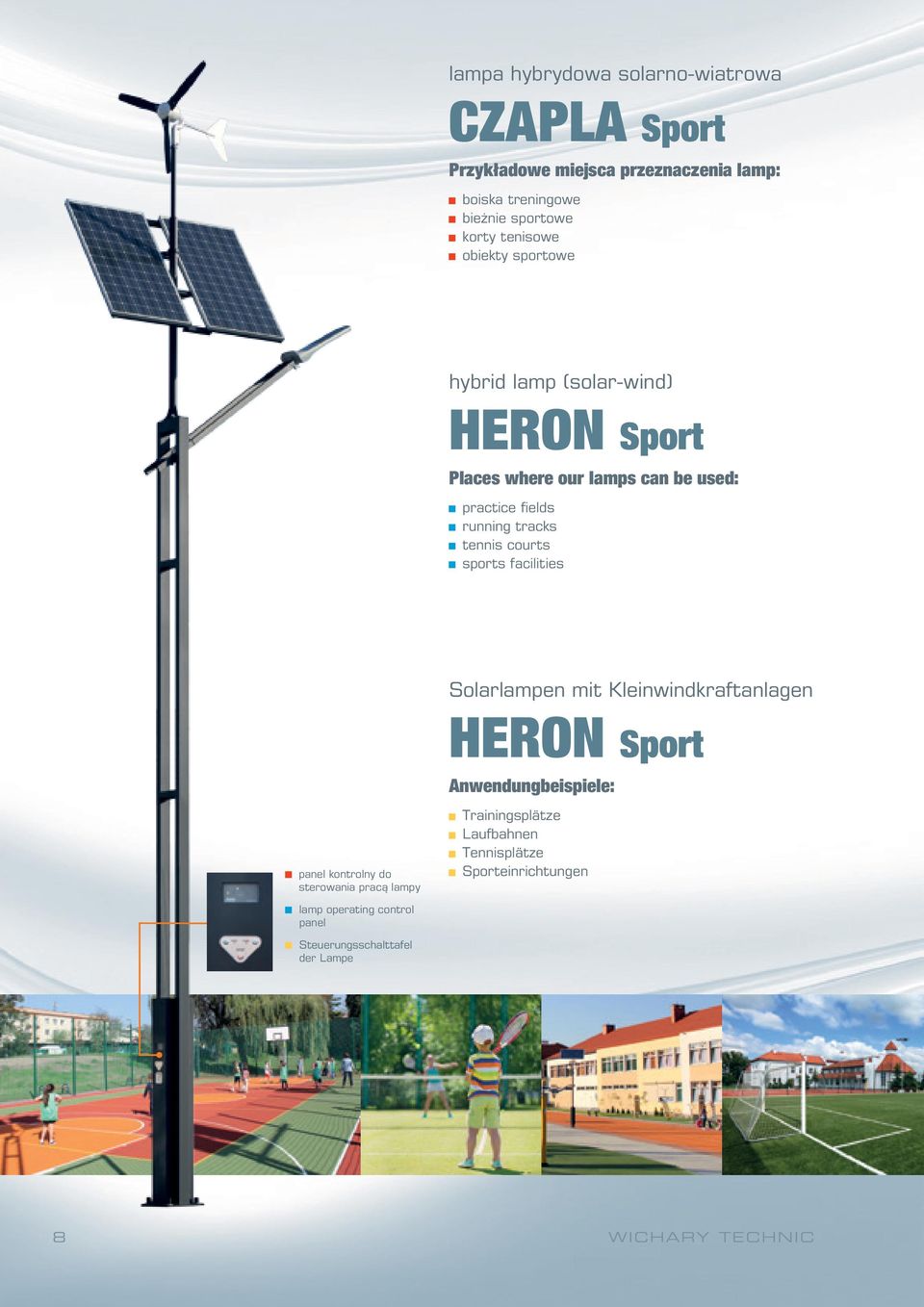 tennis courts sports facilities Solarlampen mit Kleinwindkraftanlagen panel kontrolny do sterowania pracą lampy HERON Sport