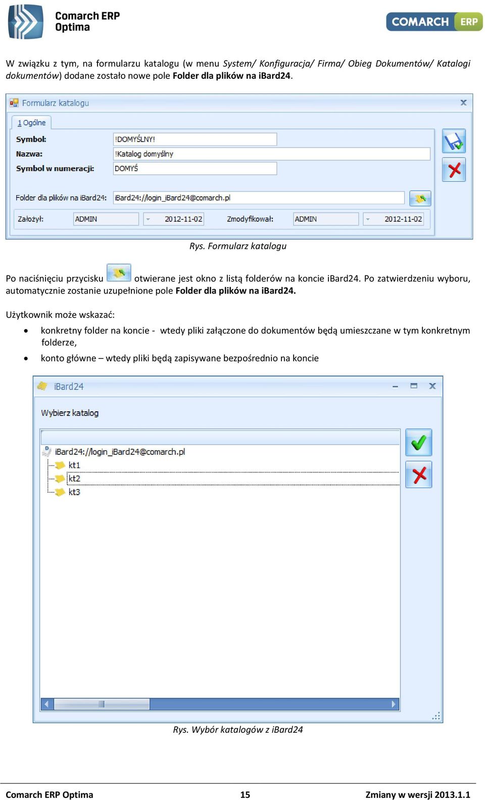 Po zatwierdzeniu wyboru, automatycznie zostanie uzupełnione pole Folder dla plików na ibard24.