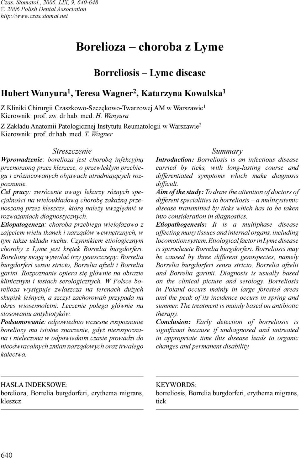 dr hab. med. H. Wanyura Z Zakładu Anatomii Patologicznej Instytutu Reumatologii w Warszawie 2 Kierownik: prof. dr hab. med. T.