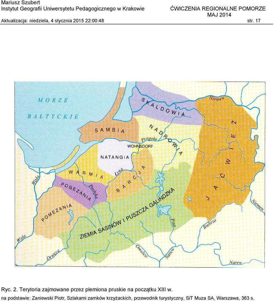 Terytoria zajmowane przez plemiona pruskie na początku XIII