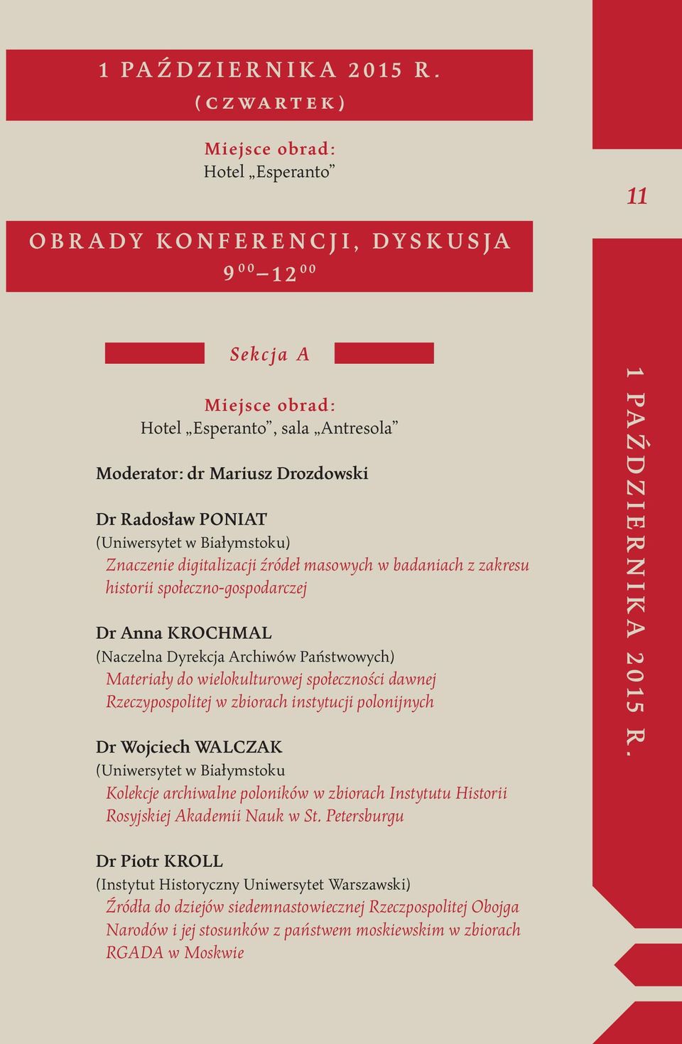 Znaczenie digitalizacji źródeł masowych w badaniach z zakresu historii społeczno-gospodarczej Dr Anna KROCHMAL (Naczelna Dyrekcja Archiwów Państwowych) Materiały do wielokulturowej społeczności