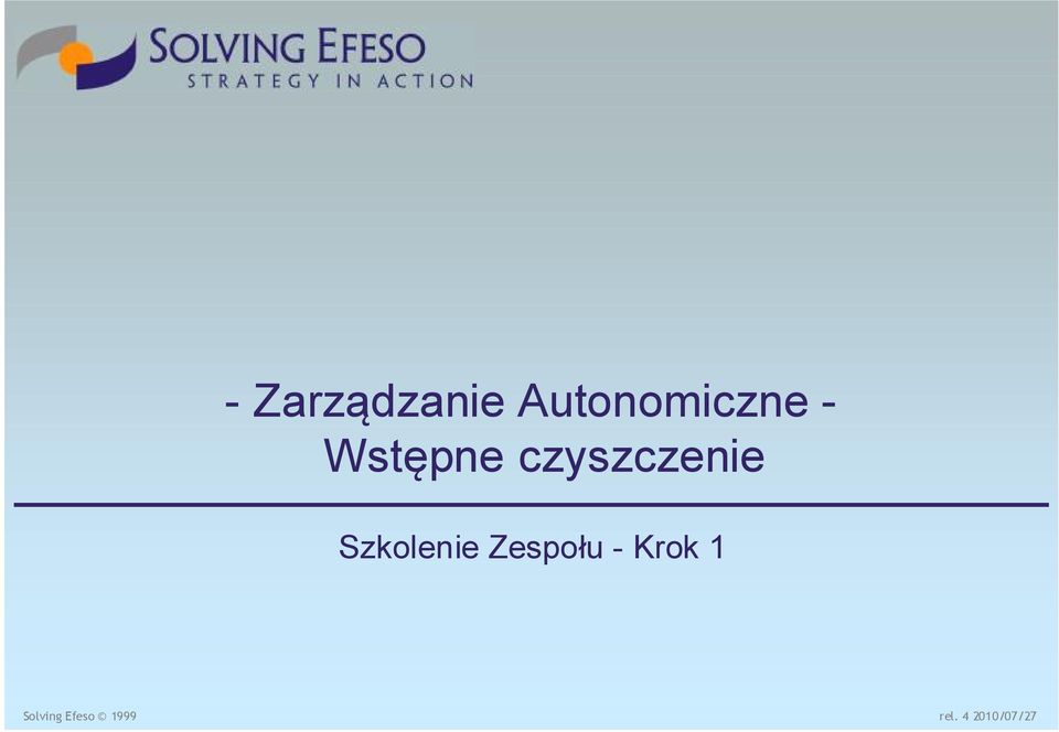 Szkolenie Zespołu - Krok 1