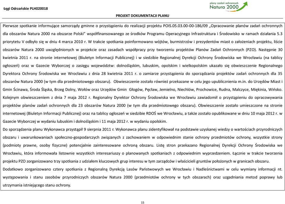 3 priorytetu V odbyło się w dniu 4 marca 2010 r.