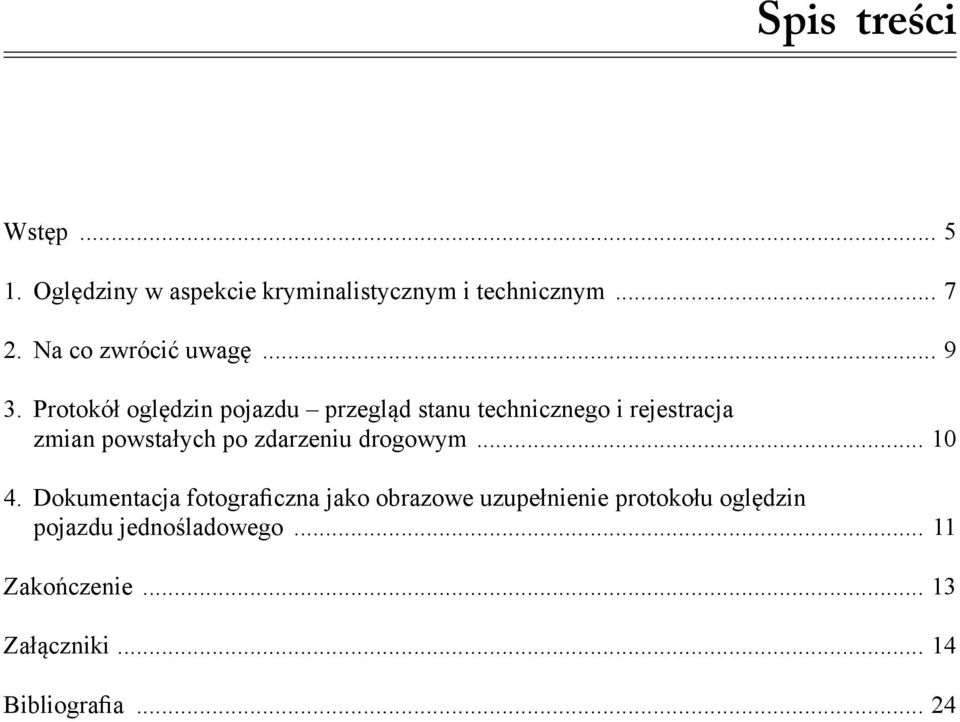 Protokół oględzin pojazdu przegląd stanu technicznego i rejestracja zmian powstałych po zdarzeniu