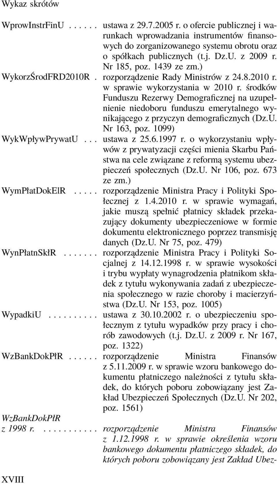 rozporządzenie Rady Ministrów z 24.8.2010 r. w sprawie wykorzystania w 2010 r.